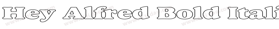 Hey Alfred Bold Italic字体转换